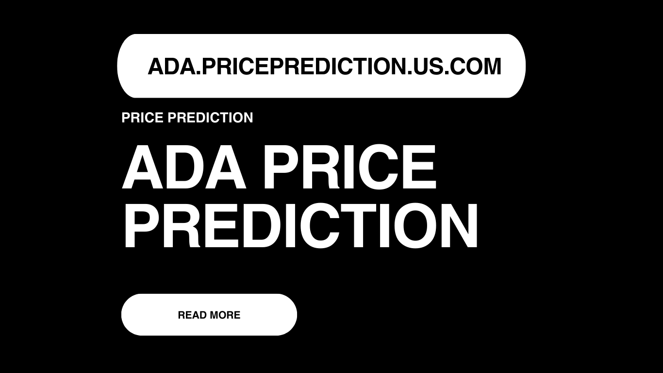 ADA Price Prediction | ADA Forecast 2025, 2030, 2040